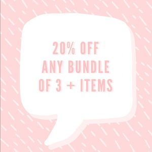 Bundle any 3+ items and get 20% off!!